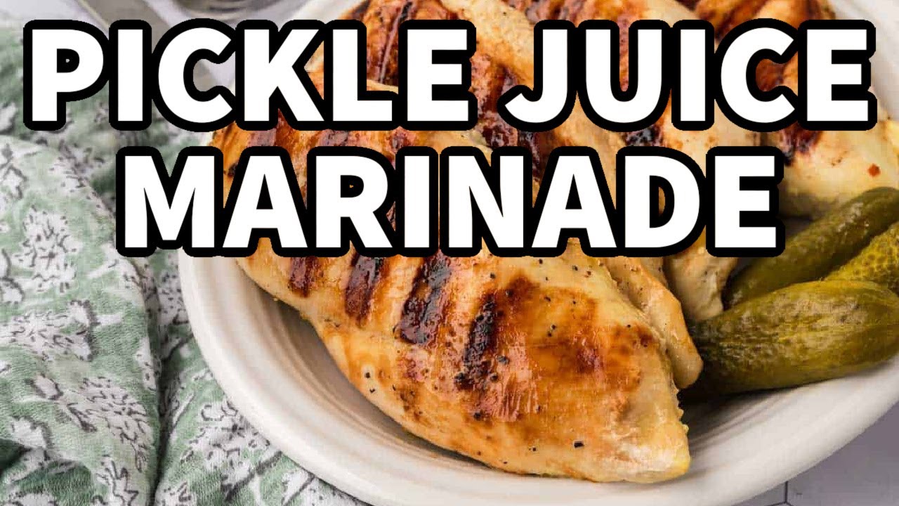 Pickle Juice Chicken Marinade | Tender & Tasty!