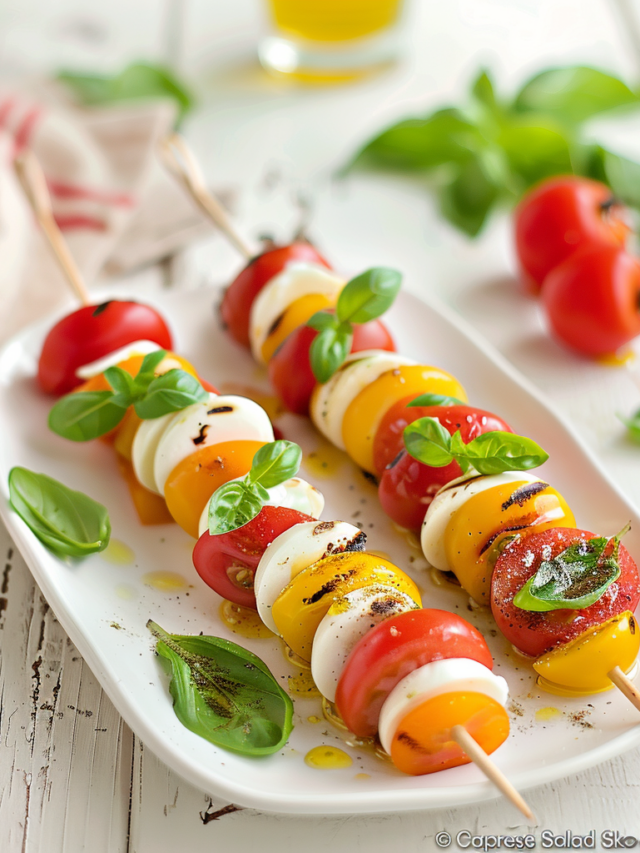 Caprese Salad Skewers Recipe