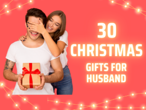 30 christmas gifts for husband